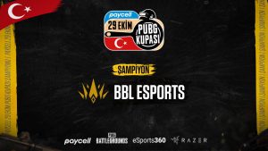 Paycell 29 Ekim PUBG Kupası BBL Esports'un oldu