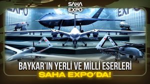 Baykar, SAHA Expo'da milli projelerini tanıtıyor