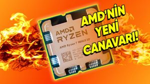 AMD Ryzen 7 9800X3D performans testinde fark yaratıyor