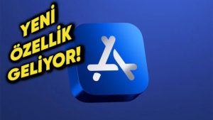 App Store kullanıcı yorumları yapay zeka ile özetlenecek