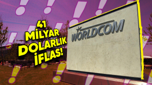 WorldCom skandalı 40 milyar doları nasıl kaybetti?