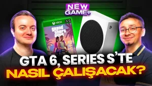 GTA 6 Xbox Series S'te nasıl çalışacak?