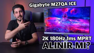 Gigabyte M27QA ICE monitör incelemesi