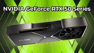 Nvidia RTX 50 serisi ekran kartları tanıtılıyor