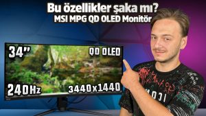 MSI MPG 341CQPX QD OLED monitör incelemesi yayınlandı!