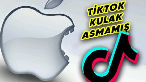 Apple, TikTok'a yaştan dolayı baskı yapıyor