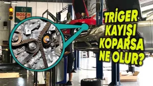 Triger kayışı koparsa motor ne tür hasarlar görür?