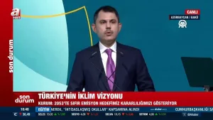 Bakan Kurum 2053 için sıfır emisyon hedefini açıkladı