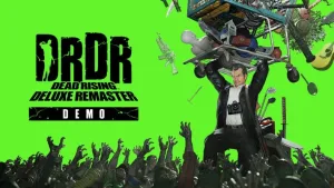 Dead Rising Deluxe Remaster için ücretsiz demo yayımlandı