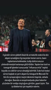 Ergin Ataman hastaneden ilk açıklamasını yaptı