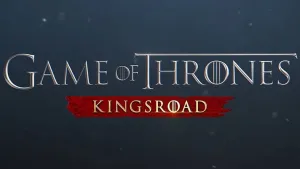 Game of Thrones: Kingsroad'un ilk fragmanı yayımlandı