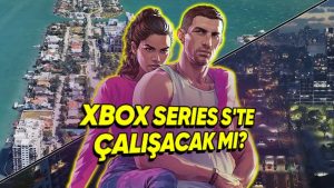 Take-Two, GTA 6'nın Xbox Series S'te sorunsuz çalışacağını açıkladı