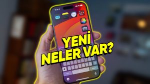 iOS 18.2 Beta 2 ile yeni özellikler geliyor