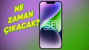 iPhone SE 4, Mart 2025'te tanıtılacak