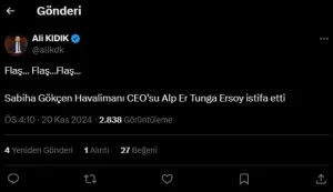 Sabiha Gökçen CEO'su Alp Er Tunga istifa etti