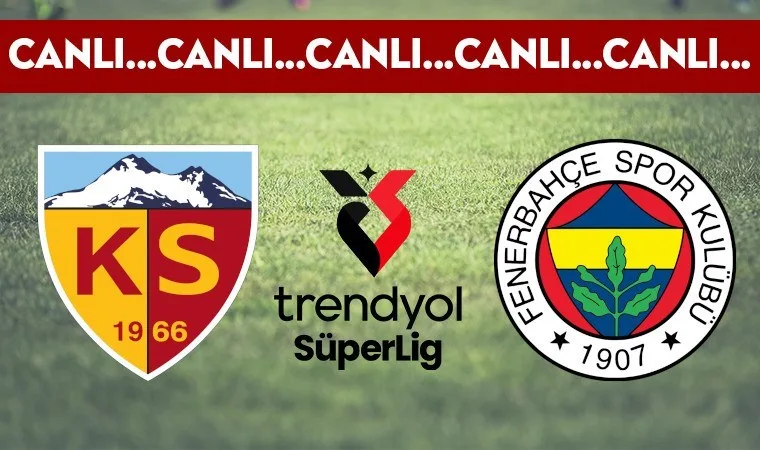 Fenerbahçe Kayserispor ile Süper Lig'de karşılaşıyor