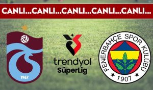 Trabzonspor, Fenerbahçe ile Süper Lig'de karşılaşıyor