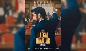 İlegal Hayatlar: Meclis filmi konusu ve oyuncuları açıklandı