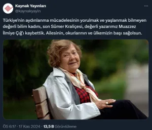 Muazzez İlmiye Çığ hayatını kaybetti