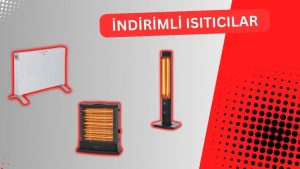 Kasım indirimlerinde dikkat çeken ısıtıcılar