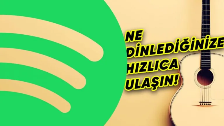 Spotify, son çalınanlar özelliğini tanıttı