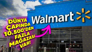 walmart, mütevazı bir dükkândan dev bir perakende imparatorluğuna dönüşüyor