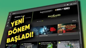 NVIDIA yeni uygulamasını tanıttı, GeForce Experience'i devraldı