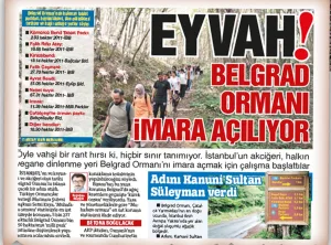 Belgrad Ormanları için imza kampanyası başlatıldı