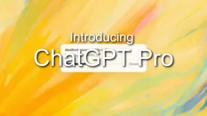 ChatGPT Pro, yeni o1 pro ile tanıtıldı