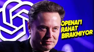 Elon Musk, OpenAI'yi kar odaklı olmakla suçluyor