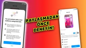 Instagram, Reels için deneme özelliğini tanıttı