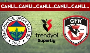 Fenerbahçe Gaziantep FK ile karşılaşıyor