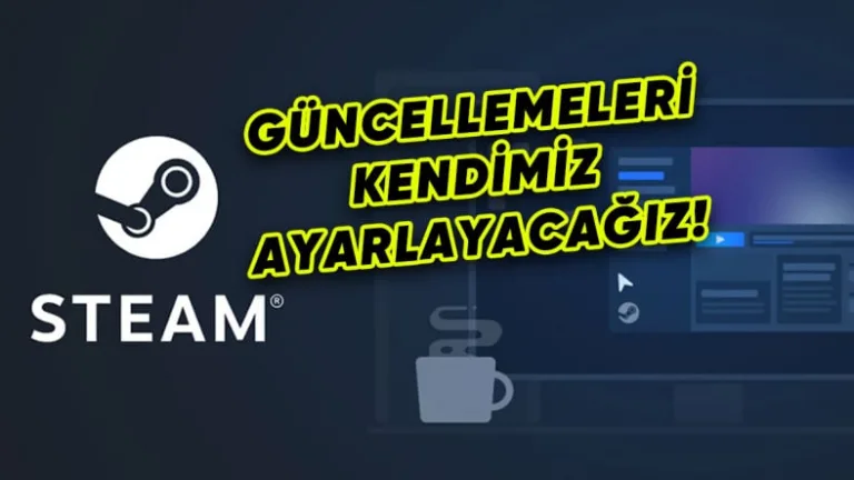 Steam, güncellemelerde oyunculara esneklik sağlıyor