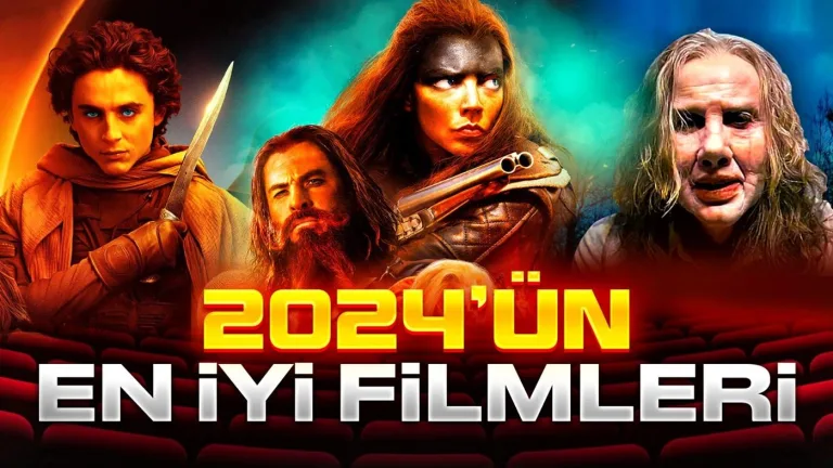 2024'te izlenmesi gereken filmler listesi