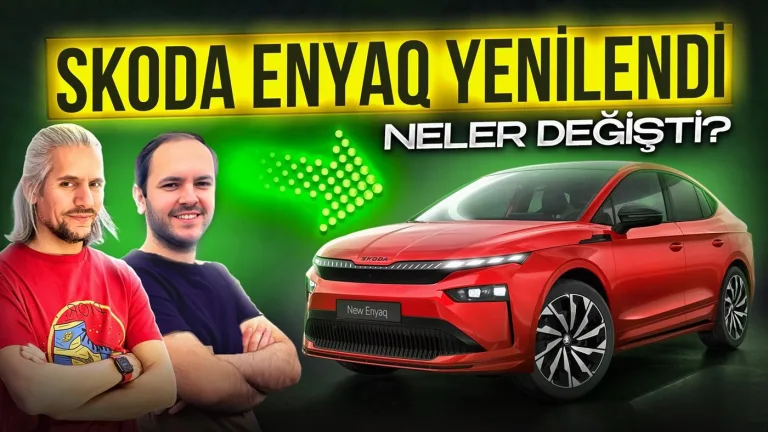 Skoda Enyaq yenilendi, MG Türkiye yatırımını açıkladı