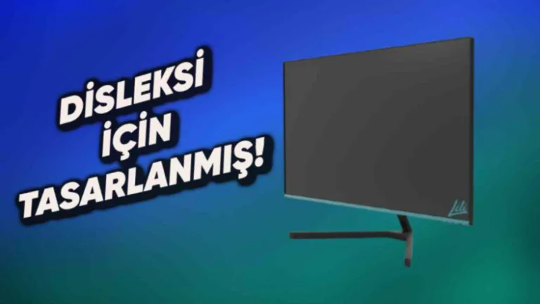 disleksi için özel tasarlanan monitör tanıtıldı