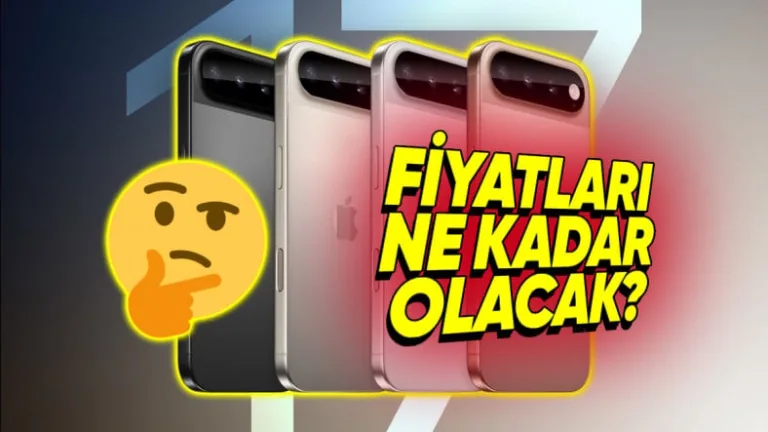 iPhone 17 serisi rekor fiyatla geliyor