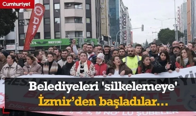 belediyeler için 'silkeleme' talimatı verildi