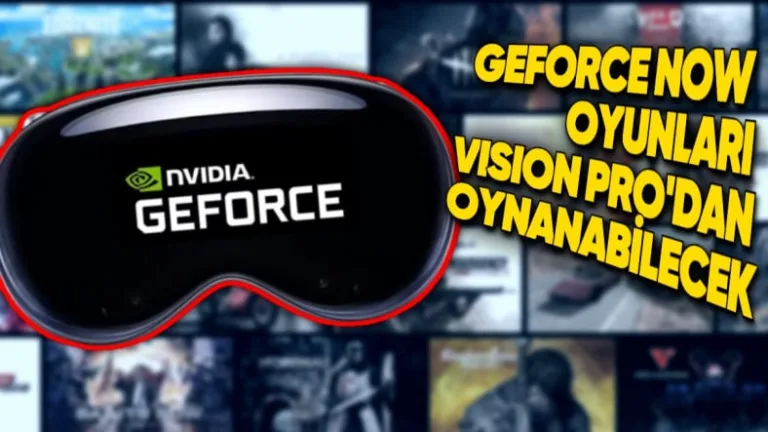 NVIDIA, GeForce NOW hizmetini Apple Vision Pro'ya getiriyor