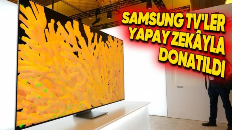 Samsung, televizyonlara yapay zekâ getiriyor: Vision AI tanıtıldı