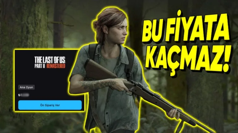 The Last of Us Part 2 Remastered PC fiyatı açıklandı